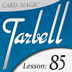 Tarbell 85: Card Magic Part 1 (Instant Download)